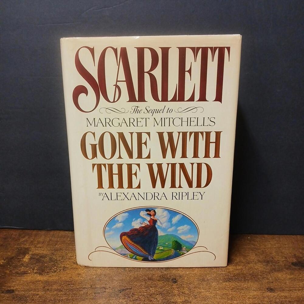 Scarlett : The Sequel to Margaret Mitchell's Gone with the Wind by Alexandra...